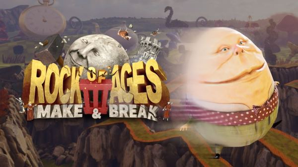 Знакомьтесь - Шалтай-Болтай! Rock of Ages 3: Make & Break обзавелась новым трейлером